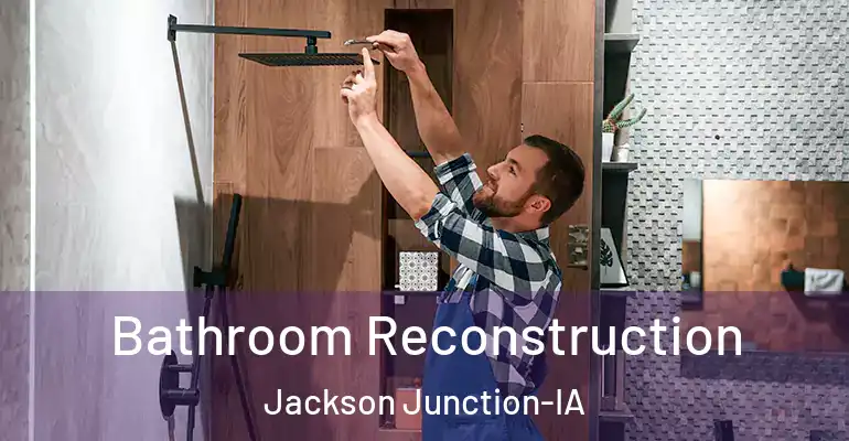 inner Bathroom imggen Bathroom Reconstruction Jackson Junction-IA
