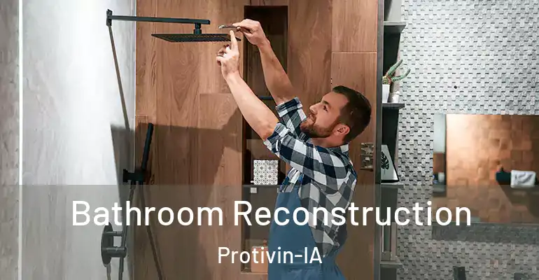 inner Bathroom imggen Bathroom Reconstruction Protivin-IA