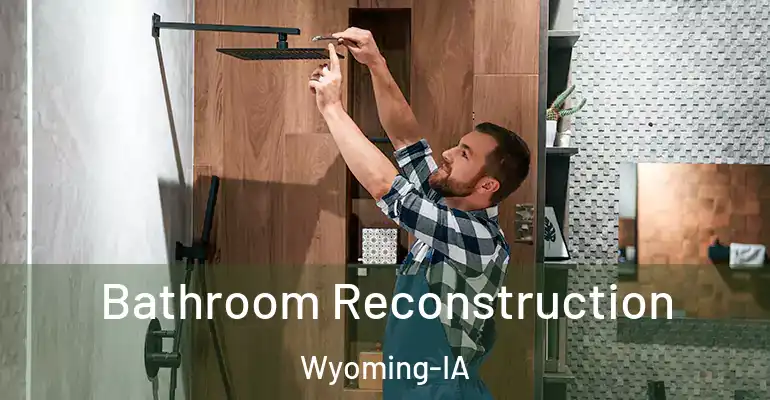 inner Bathroom imggen Bathroom Reconstruction Wyoming-IA