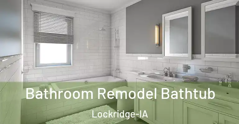 inner Bathroom imggen Bathroom Remodel Bathtub Lockridge-IA