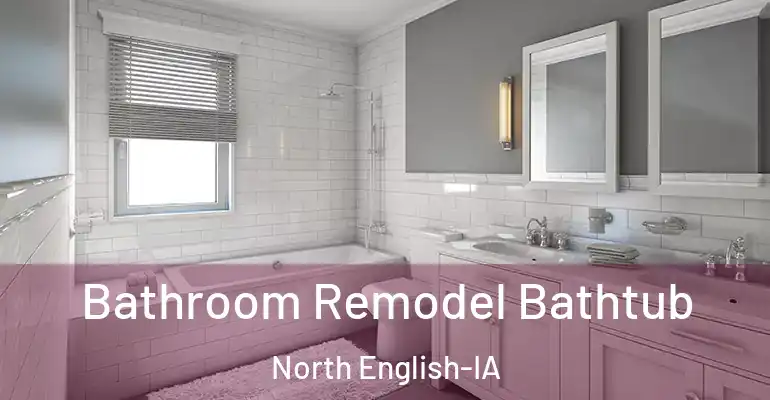 inner Bathroom imggen Bathroom Remodel Bathtub North English-IA