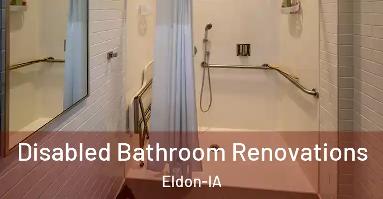 inner Bathroom imggen Disabled Bathroom Renovations Eldon-IA