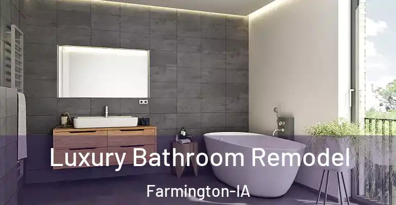inner Bathroom imggen Luxury Bathroom Remodel Farmington-IA