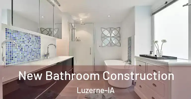 inner Bathroom imggen New Bathroom Construction Luzerne-IA