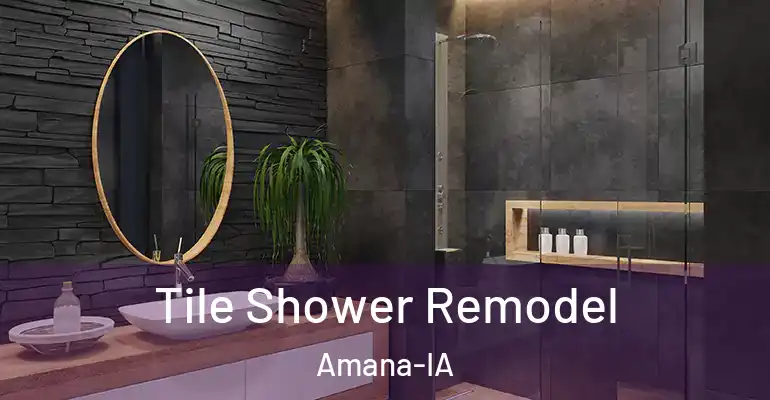 inner Bathroom imggen Tile Shower Remodel Amana-IA