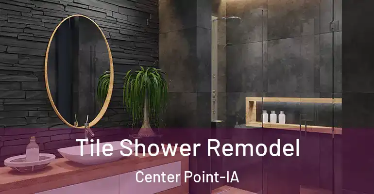inner Bathroom imggen Tile Shower Remodel Center Point-IA