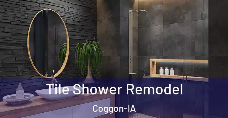 inner Bathroom imggen Tile Shower Remodel Coggon-IA