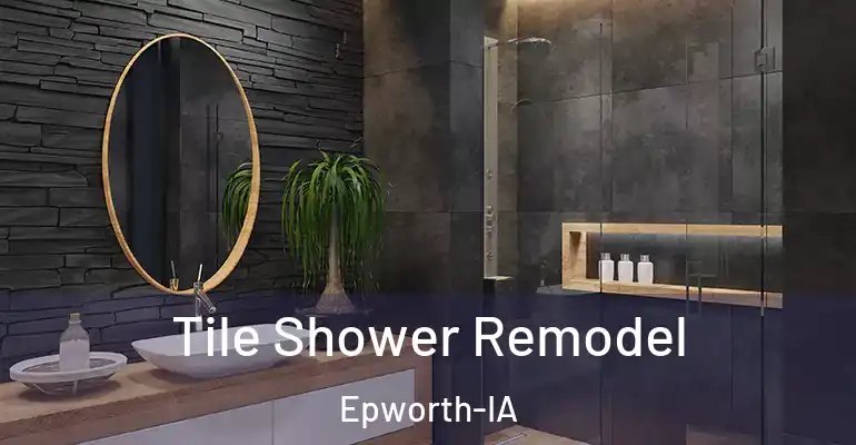 inner Bathroom imggen Tile Shower Remodel Epworth-IA