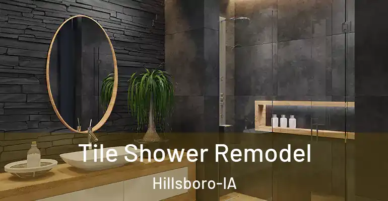 inner Bathroom imggen Tile Shower Remodel Hillsboro-IA