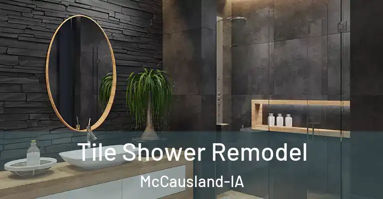 inner Bathroom imggen Tile Shower Remodel McCausland-IA