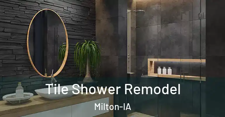 inner Bathroom imggen Tile Shower Remodel Milton-IA