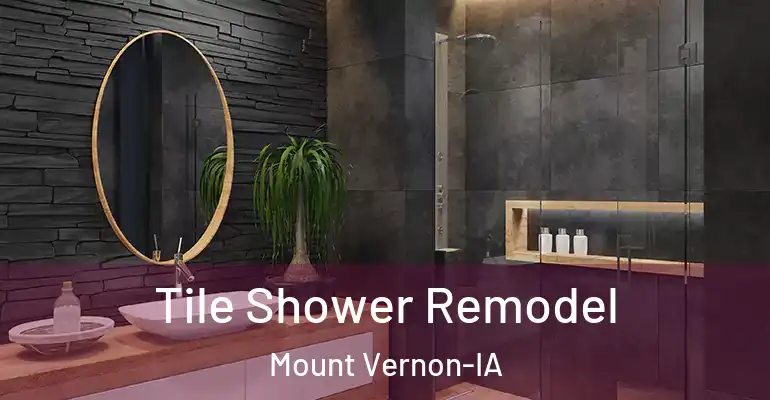 inner Bathroom imggen Tile Shower Remodel Mount Vernon-IA