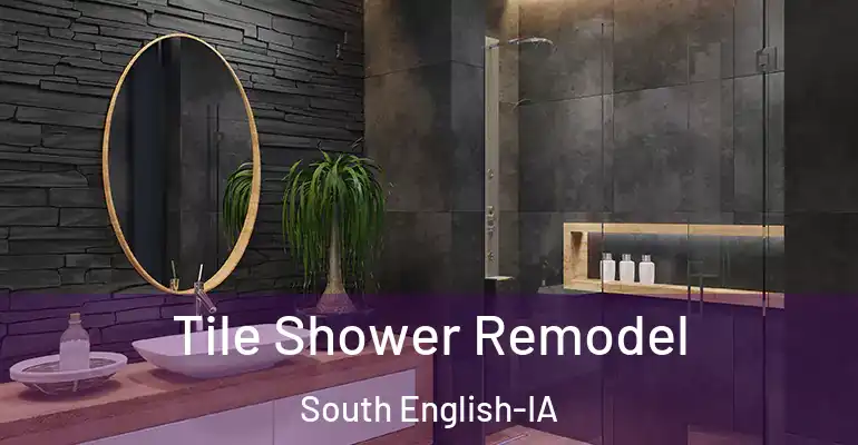inner Bathroom imggen Tile Shower Remodel South English-IA