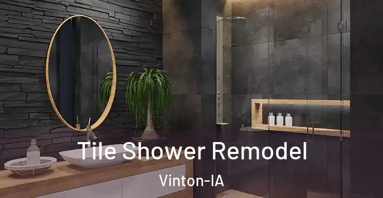 inner Bathroom imggen Tile Shower Remodel Vinton-IA